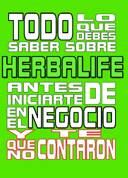 Todo lo que debes saber sobre Herbalife antes de iniciarte en el negocio y que no te contaron