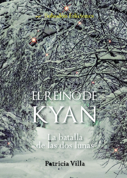 El Reino de Kyan. La batalla de las dos lunas
