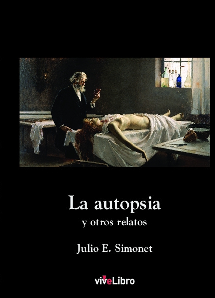 La autopsia y otros relatos