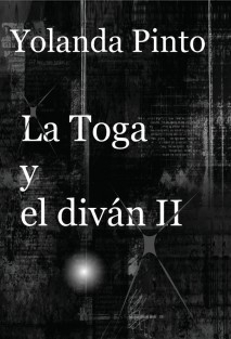 LA TOGA Y EL DIVÁN II (Los misteriosos nuevos casos de Alejandro)