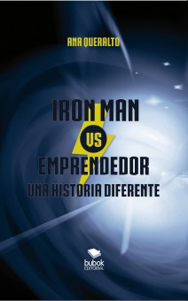 Iron man vs. Emprendedor. Una historia diferente
