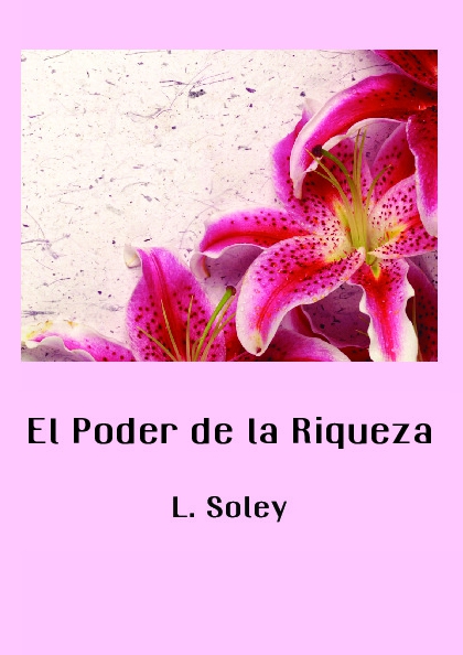 El poder de la riqueza