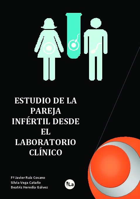 Estudio de la pareja infértil en el laboratorio clínico