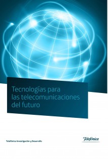 Tecnologías para las telecomunicaciones del futuro