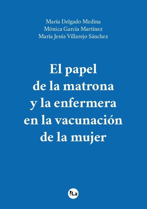 El papel de la matrona y la enfermera en la vacunación de la mujer