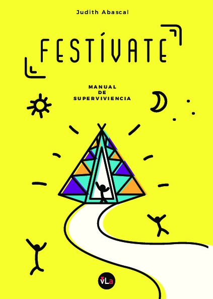 Festívate. Manual de superviviencia