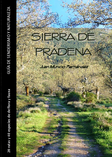 Sierra de Prádena. Guía de senderismo y naturaleza