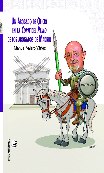 Un abogado de oficio en la corte de los abogados de Madrid