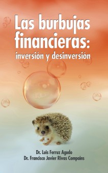 Las burbujas financieras. Inversion y desinversion
