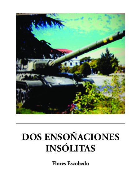Dos ensoñaciones insólitas