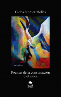 Poemas de la consumación o el amor
