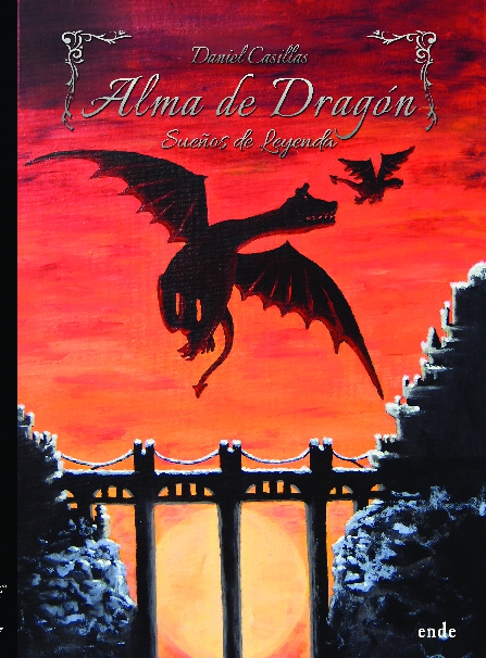 Alma de Dragón. Sueños de Leyenda.