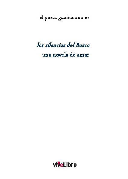 Los silencios del Bosco. Una novela de amor