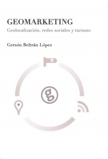 Geomarketing: geolocalización, redes sociales y turismo