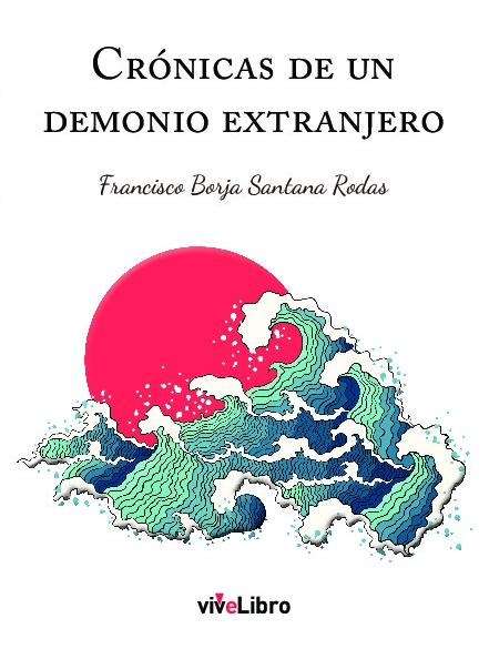 Crónicas de un demonio extrajero