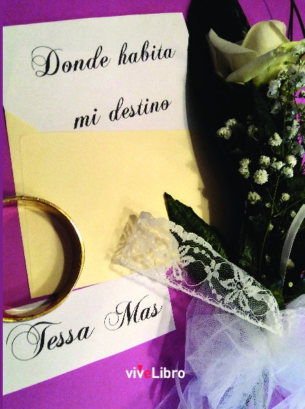 Donde habita mi destino