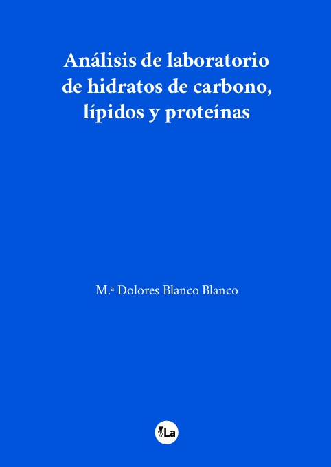 Análisis de laboratorio de hidratos de carbono, lípidos y proteínas