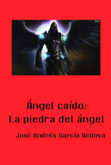 Ángel caído: La piedra del ángel