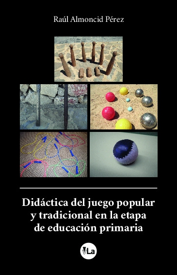 Didáctica del juego popular y tradicional en la etapa de educación primaria