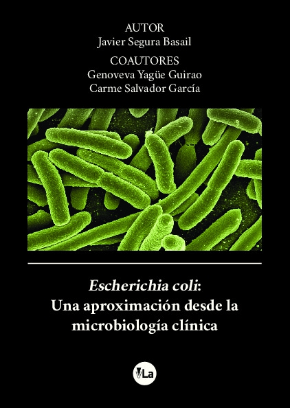 Escherichia coli: Una aproximación desde la microbiología clínica