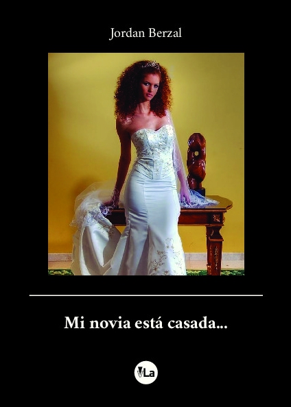 Mi novia está casada...