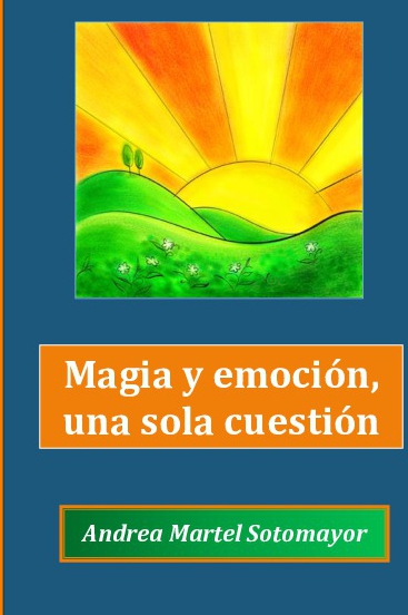 Magia y emoción, una sola cuestión