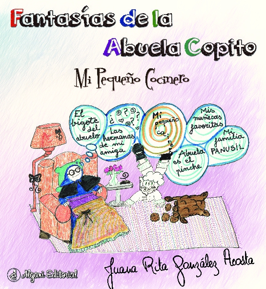 FANTASÍAS DE LA ABUELA COPITO 2: MI PEQUEÑO COCINER