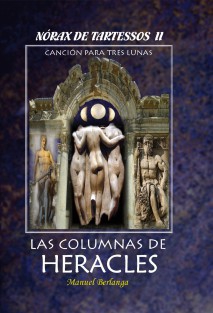 NORAX DE TARTESSOS, II - Las Columnas de Heracles