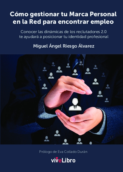 Cómo gestionar tu Marca Personal en la Red para encontrar empleo