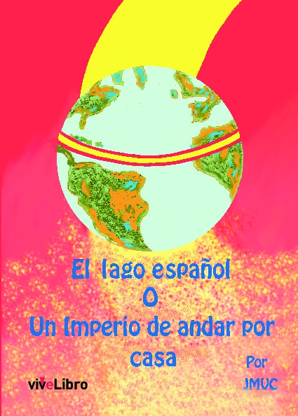 El lago español o un imperio de andar por casa