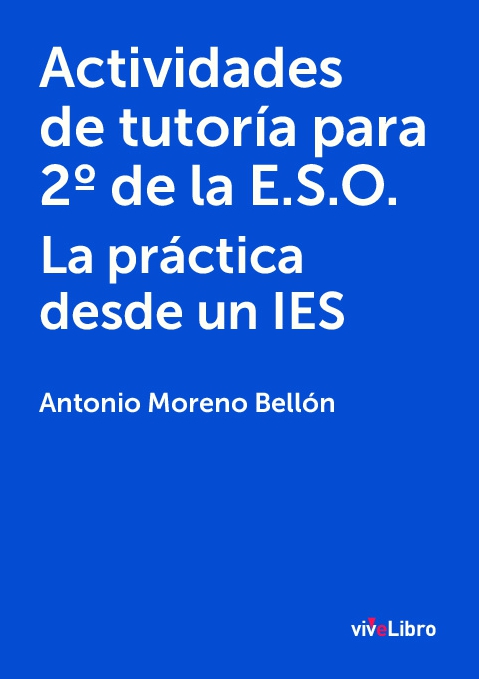 Actividades de tutoría para 2º de la E.S.O. La práctica desde un IES