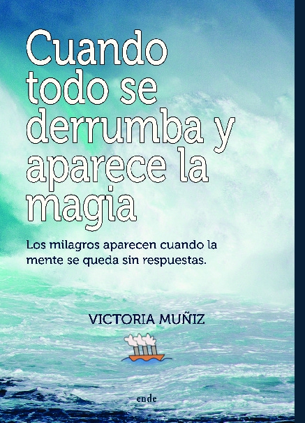 Cuando todo se derrumba y aparece la magia