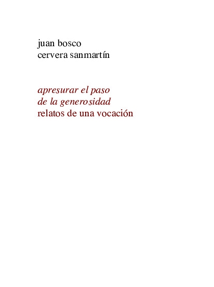 Apresurar el paso de la generosidad relatos de una vocación