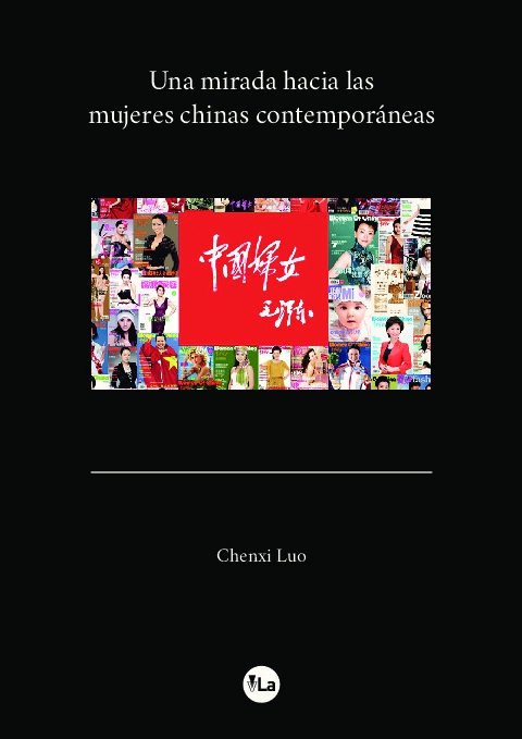 Una mirada hacia las mujeres chinas contemporáneas