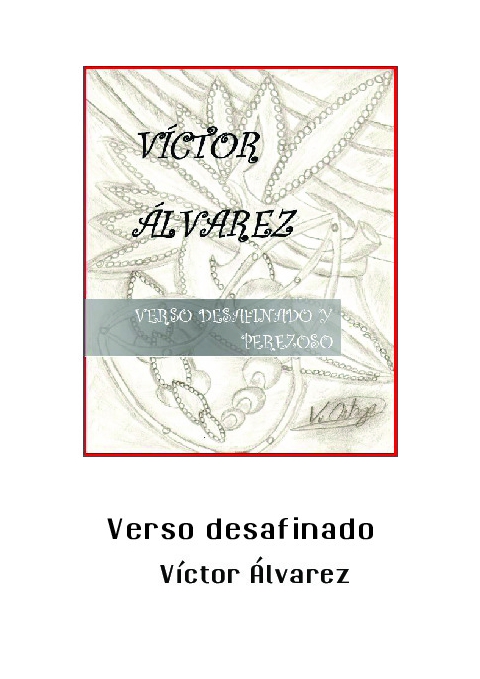 Verso desafinado y perezoso