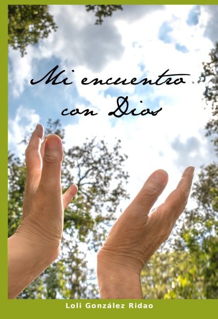 Mi encuentro con Dios