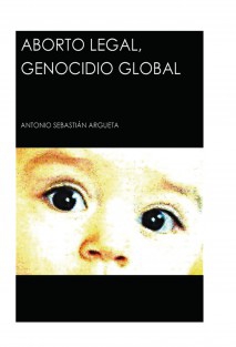 Aborto Legal, Genocidio Global