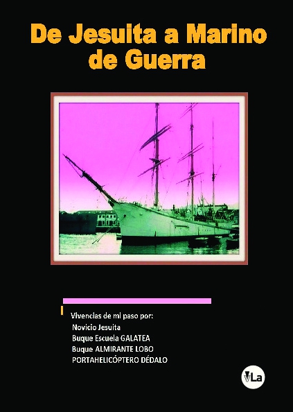 De Jesuita a Marino de Guerra