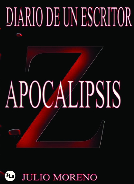 Diario de un escritor. Apocalipsis Z