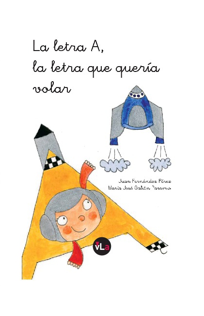 La letra A, la letra que quería volar