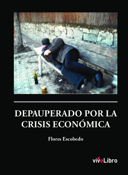 Depauperado por la crisis económica