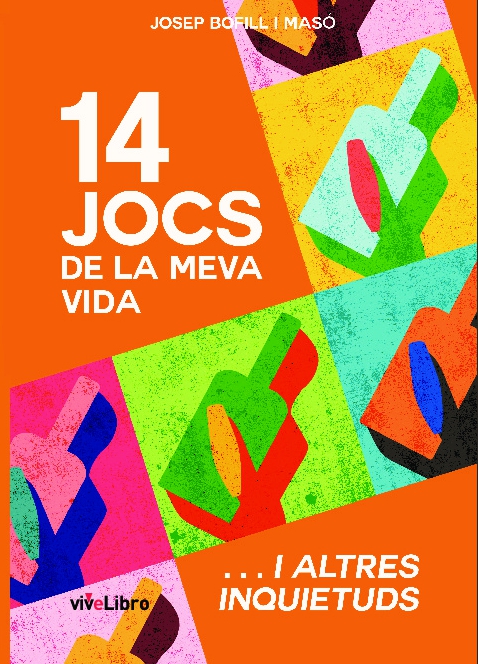 14 Jocs de la meva vida i altres inquietuds