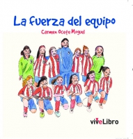 La Fuerza del Equipo