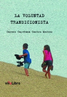 La Voluntad Transicionista