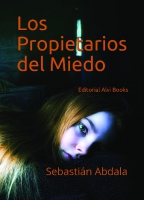 Los Propietarios del Miedo