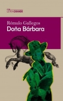 Doña Bárbara (Edición en letra grande)