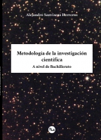 Metodología de la investigación científica. A nivel de Bachillerato