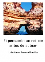 El pensamiento reluce antes de actuar