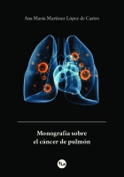 Monografía sobre el cáncer de pulmón