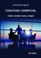 Coaching comercial. Cómo vender más y mejor.